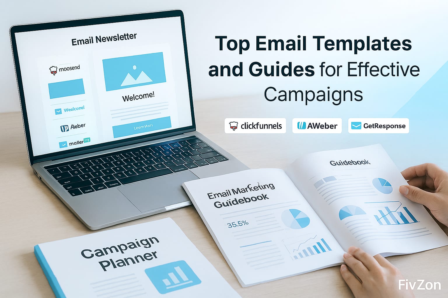 Flat-lay workspace with email templates, guides, and campaign planning tools for FivZon Hub